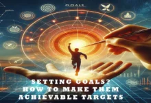 How to Make Them Achievable Targets